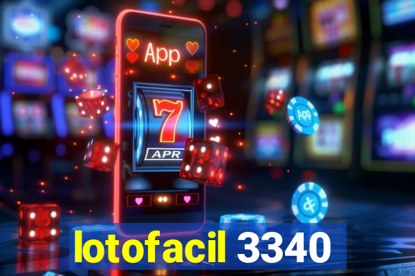 lotofacil 3340